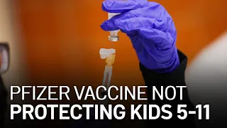 Pfizer COVID-19 Vaccine Not Protecting Young Kids as Much as Older Recipients