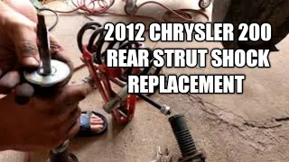 2012 Chrysler 200 rear struts replacement
