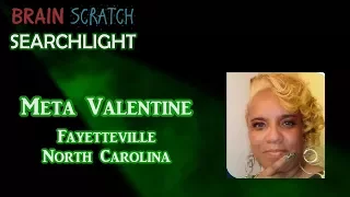 Meta Valentine on BrainScratch Searchlight