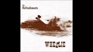 The Refreshments - Wheelie [Full Album, 1994]