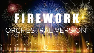 Firework by Katy Perry, Orchestral Version (Instrumental)