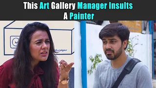 This Art Gallery Manager Insults A Painter | Purani Dili Talkies | Hindi Short Films