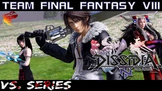 TEAM FINAL FANTASY VIII (Squall, Rinoa, Ultimecia) VS. SERIES : Dissidia Final Fantasy NT