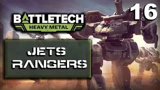 ESCAPING SPY – BATTLETECH: Heavy Metal – JETS RANGERS – Part 16