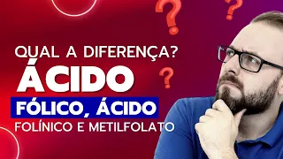 Diferença entre ácido fólico, ácido folínico e metilfolato | Farmacologia Fácil | Prof. José