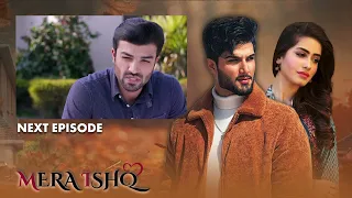 Mera Ishq Episode Trailer 16 | LTN Family Pakistani Drama