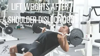 When can you lift weights after you dislocate your shoulder?