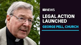 Father of former choirboy launches legal action against Cardinal George Pell and Church | ABC News