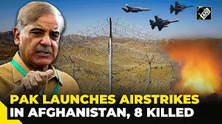 8 dead including 3 children after Pakistan launched airstrikes in Afghanistan