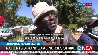 Zimbabwe Health Sector | Patients stranded as nurses strike