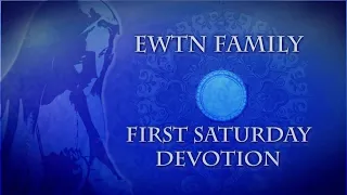 FIRST SATURDAY DEVOTION - 2024-04-06