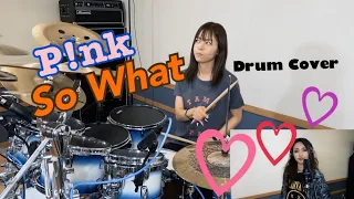 P!nk / So What Drum Cover