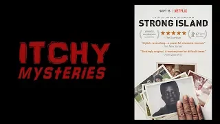 Itchy Mysteries: Strong Island