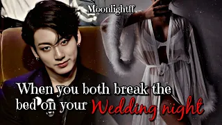 ❤️‍🔥When You Both Broke The Bed On Your Wedding Night❤️‍🔥JJK oneshot #bts #btsff #jkff #btsoneshot