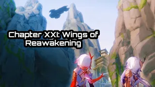 Chapter XXI: Wings of Reawakening [CG Story] - Honkai Impact 3rd