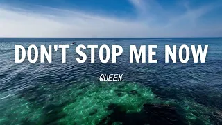 Don't Stop Me Now - Queen (Lyrics)