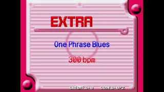 [drummania6thMIX] BONUS TRACK  EXTRA STAGE(One Phrase Blues)→ENCORE STAGE(under control)  [AutoPlay]