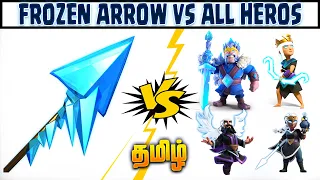 Frozen Arrow Equipment vs Heros | Clash of clans (Tamil)