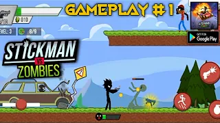 Stickman vs Zombies - Gameplay Walkthrough Part 1Prologue, Green Hills (Android, i0s) #1