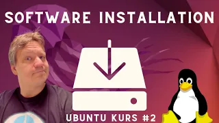 Software unter Linux installieren - GUI, APT, DEB, Source-Code - Ubuntu Kurs #2