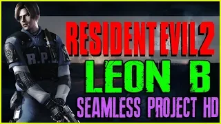 Resident Evil 2 | Seamless Project HD | Leon B | ESTAS TEXTURAS NO SON NORMALES!