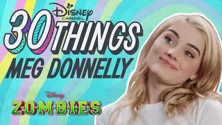 30 Things With Meg Donnelly | ZOMBIES | Disney Channel