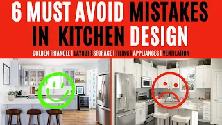 6 MUST AVOID mistakes in a kitchen design | Golden Triangle | Kitchen layout