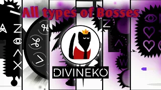 Divineko All types of Bosses, Last Chapter