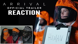 Arrival (Trailer #1) Reaction