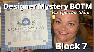 2022 Designer Mystery Block of the Month  - Block Seven - Fat Quarter Shop