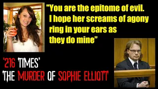 ‘216 Times’ - The Murder of Sophie Elliott