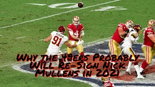 Why the 49ers Probably Will Re-Sign Nick Mullens in 2021