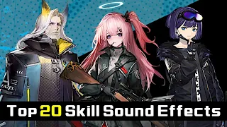 Top 20 Skill Sound Effects #2 | Arknights/明日方舟 個人的に好きなスキルSE集