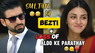 SULTAN KI BEZTI + LOSS OF ALLO KE PARATHAY | MUNEEB BUTT | ANMOL BALOCH | SHIDDAT| BECAUSE OF ZAHRA