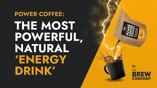 The most powerful natural energy drink | Power Coffee by The Brew Company