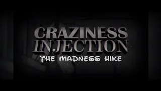 FNF - Craziness Injection - The madness Hike | Official Trailer