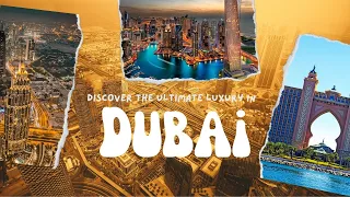 Discover the ultimate luxury in Dubai