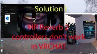 Solution: HP Reverb G2 controllers don't work in VRCHAT