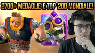 2700+ MEDAGLIE E TOP 200 MONDIALE CON GR! - CLASH ROYALE ITA