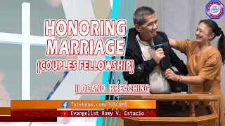 (ILOCANO PREACHING) HONORING MARRIAGE | COUPLES FELLOWSHIP