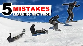 5 Mistakes When Learning New Snowboard Tricks