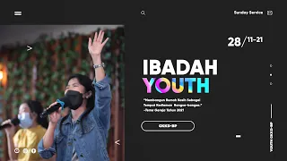 Ibadah Live Youth GKKD-BP,   Minggu 28 November 2021