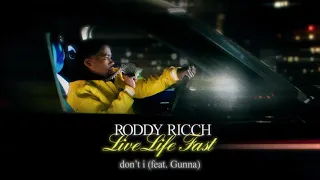 Roddy Ricch - don't i (feat. Gunna) [Official Audio]