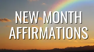 9-Minute New Month Affirmations For A Fresh Start