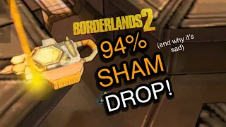 94% SHAM DROP! (live reaction) - “and why it’s sad” | Borderlands 2