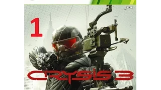 Прохождение Crysis 3 Глава 1  Пост человек HD 1080p