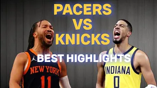 Pacers vs Knicks BEST HIGHLIGHTS May 12, 2024