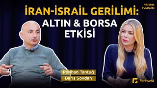 İran ve İsrail Gerginliği Altın ve Borsayı Nasıl Etkiler? | Yatırım Pusulası