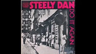 Steely Dan - Do It Again (single version) (1972)