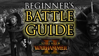 Beginner's BATTLE Guide! - Warhammer 2